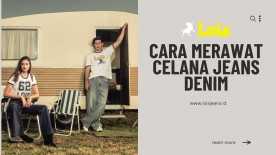 Cara Merawat Celana Jeans Denim 